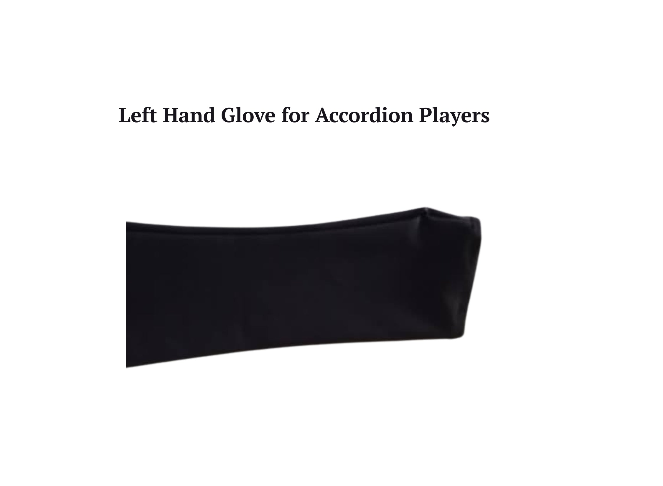 Left Hand Glove for Accordion Players – Comfortable Protection for Bellows Side – Accordionist Gift